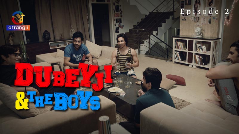 Dubey Ji & The Boys | Season 01 | Episode 02